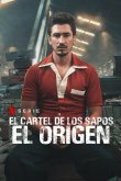 El Cartel de los Sapos - El Origen