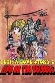 Another Yeti a Love Story: Life on the Streets