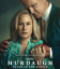 Сериал Мёрдо: Смерть в семье (2025)